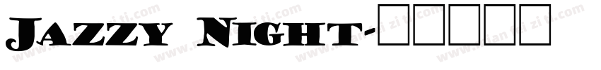 Jazzy Night字体转换